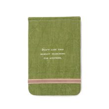Load image into Gallery viewer, Don't Lose This Moment Fabric Notebook